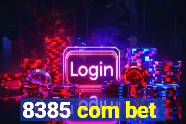 8385 com bet